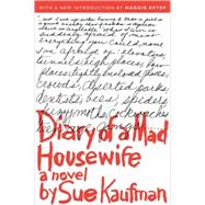 Diary of a Mad Housewife A Novel