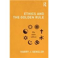 Ethics and the Golden Rule,9780415806879