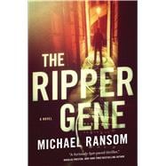 The Ripper Gene A Novel