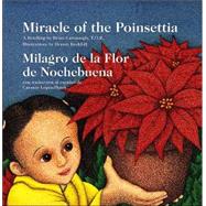 Miracle of the Poinsettia/Milagro De LA Flor De Nochebuena