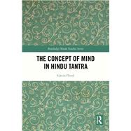 The Concept of Mind in Hindu Tantra
