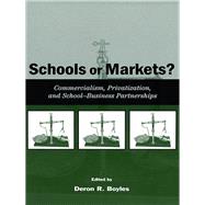 Schools or Markets?