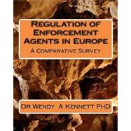 Regulation of Enforcement Agents in Europe