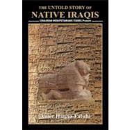 The Untold Story of Native Iraqis