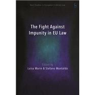 The Fight Against Impunity in Eu Law