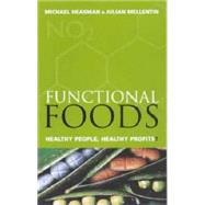 The Functional Foods Revolution