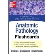 McGraw-Hill Specialty Board Review Anatomic Pathology Flashcards