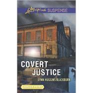 Covert Justice