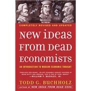 New Ideas from Dead Economists,9780453006880