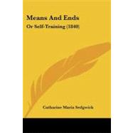 Means and Ends : Or Self-Training (1840)