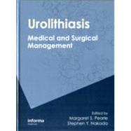 Urolithiasis: Medical and Surgical Management of Stone Disease