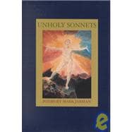 Unholy Sonnets: Poems