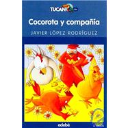 Cocorota y Compania / Cocorota and Company