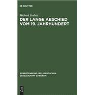 Der Lange Abschied Vom 19. Jahrhundert