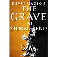The Grave at Storm's End