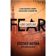 Love Casts Out Fear