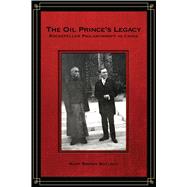 The Oil Prince's Legacy