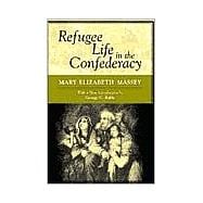 Refugee Life in the Confederacy