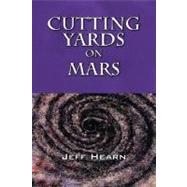 Cutting Yards on Mars : Writer's Block