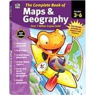 The Complete Book of Maps & Geography, Grades 3-6