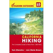 Foghorn Outdoors California Hiking The Complete Guide to More Than 1,000 Hikes