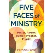Five Faces of Ministry