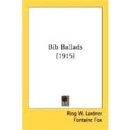 Bib Ballads
