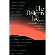 The Religion Factor: An Introduction to How Religion Matters