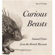 Curious Beasts: Animal Prints from the British Museum