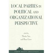 Local Parties In Political And Organizational Perspective