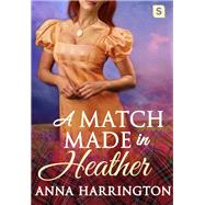 A Match Made in Heather