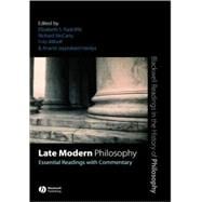 Late Modern Philosophy Essential Readings with Commentary