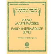 Piano Masterworks - Early Intermediate Level Schirmer's Library of Musical Classics Volume 2109