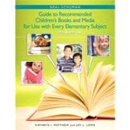 Neal-Schuman Guide to Recommended Children's Books and Media for Use with Every Elementary Subject