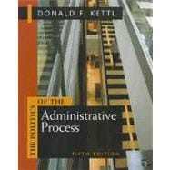 The Politics of the Administration Process