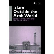 Islam Outside the Arab World