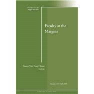 Faculty at the Margins New Directions for Higher Education, Number 143