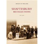 Shaftesbury Recollections