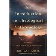 An Introduction to Theological Anthropology