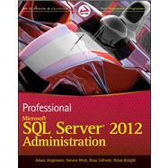 Professional Microsoft SQL Server 2012 Administration