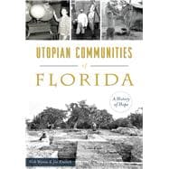 Utopian Communities of Florida