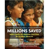 Millions Saved: New Cases of Proven Success in Global Health