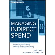Managing Indirect Spend Enhancing Profitability Through Strategic Sourcing