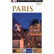 Dk Eyewitness Travel Guide: Paris