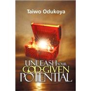 Unleash Your God Given Potential