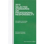 Selected Standards on Professional Responsibility 2010
