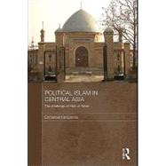 Political Islam in Central Asia: The Challenge of Hizb Ut-tahrir