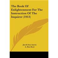 The Book Of Enlightenment For The Instruction Of The Inquirer
