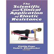 Scientific and Clinical Application of Elastic Resistance