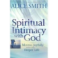 Spiritual Intimacy With God